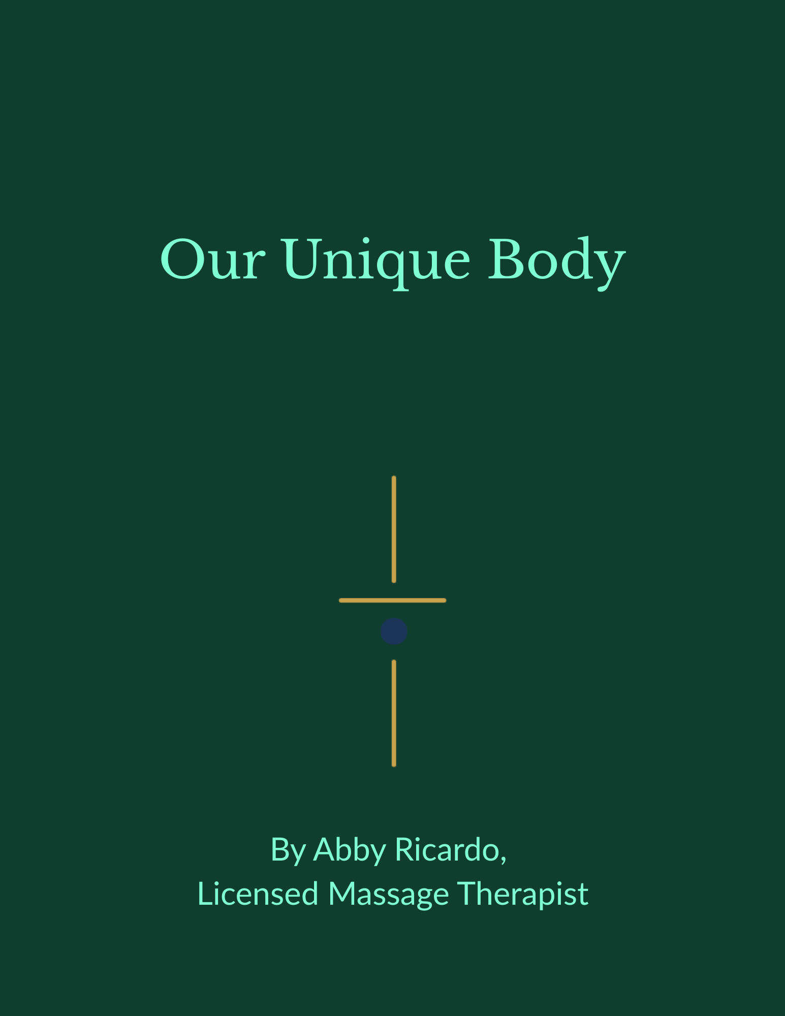 Our Unique Body